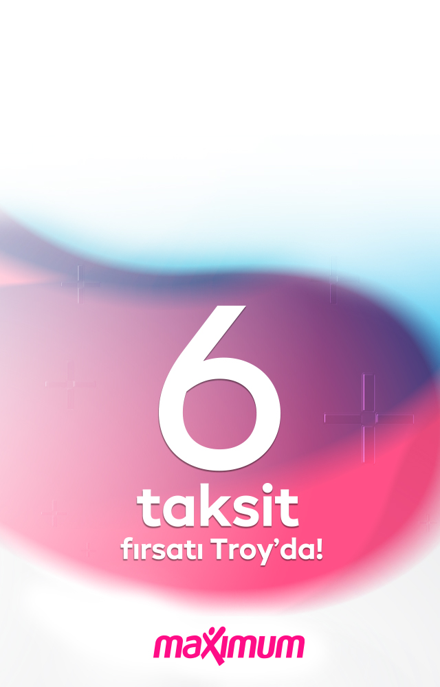 Troy mağazaları ve troyestore.com’da geçerli